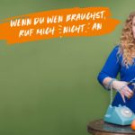 Wenn du wen brauchst, ruf mich nicht an